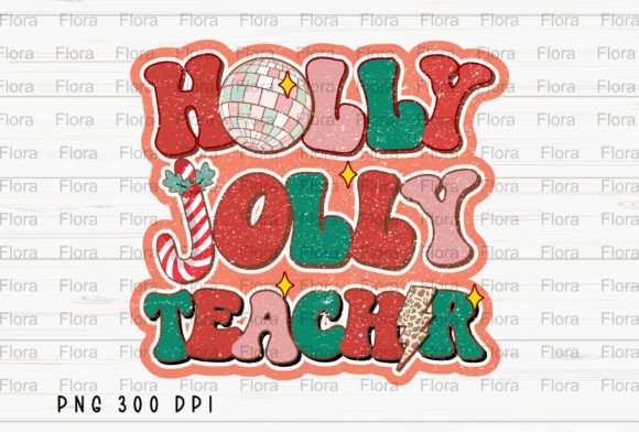 Holly Jolly Teacher Retro Christmas PNG Illustration